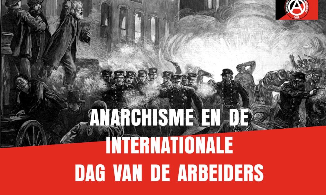 Anarchisme en de Internationale Dag Van De Arbeiders