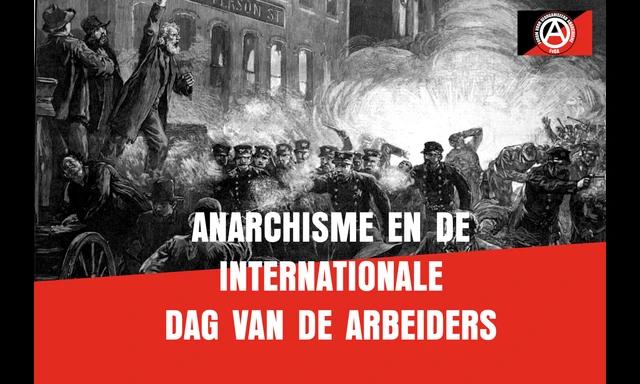 Anarchisme en de Internationale Dag Van De Arbeiders