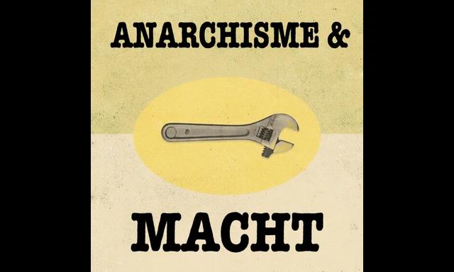 Anarchisme en macht